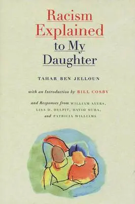 Tahar Ben Jelloun, etc. - Racism Explained to My Daughter, Inbunden. Tillgänglighet: Tillfälligt slut