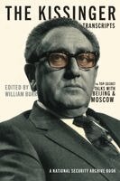 William Burr, Jr. Burr, William - The Kissinger Transcripts: The Top Secret Talks with Beijing and Moscow, Häftad