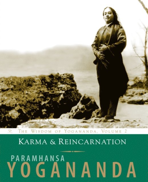 Paramhansa Yogananda - Karma and Reincarnation, E-bok
