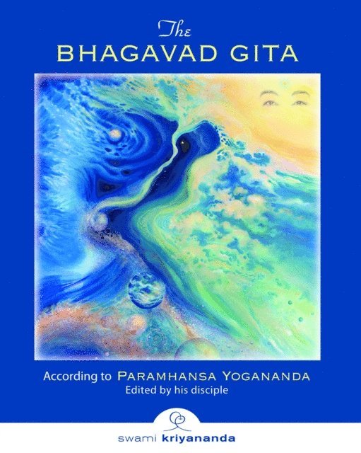 Paramhansa Yogananda, Swami Kriyananda - Bhagavad Gita, E-bok