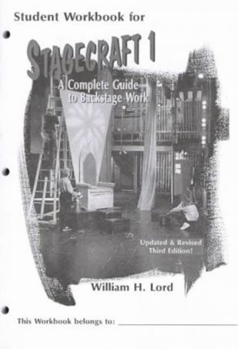 William H Lord - Stagecraft 1 Student Workbook, Häftad