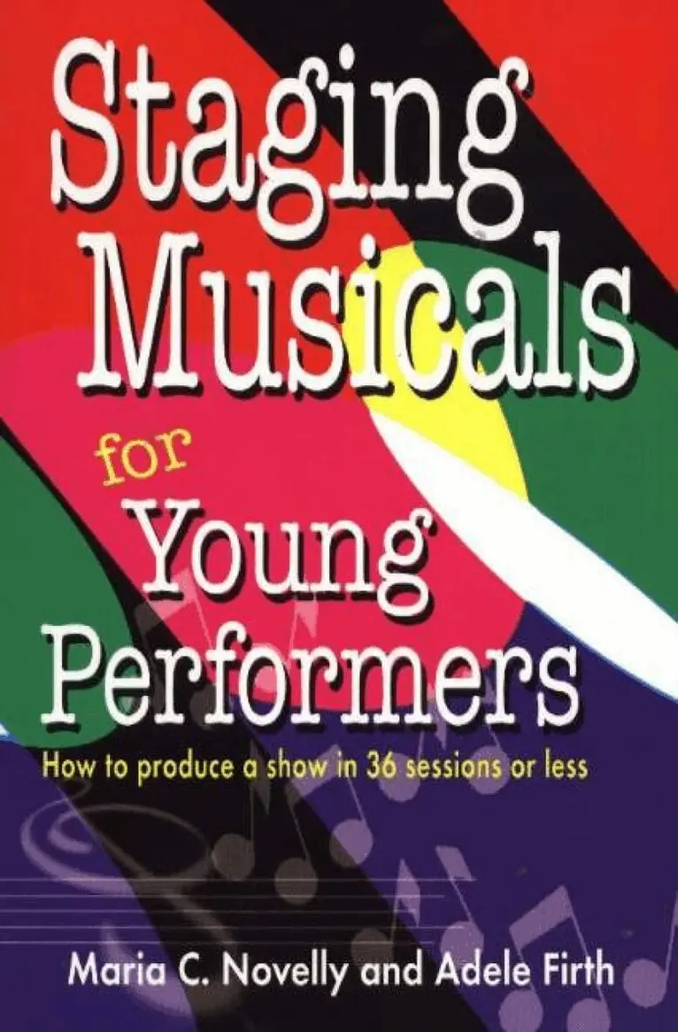 Maria C Novelly, Adele Firth - Staging Musicals for Young Performers, Häftad. Tillgänglighet: Lägg i varukorg