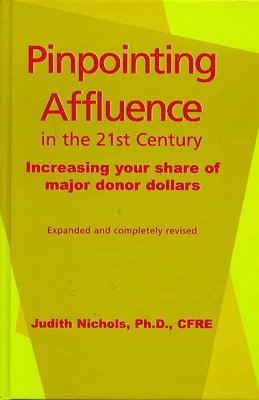 Judith Nichols - Pinpointing Affluence in the 21st Century, Inbunden