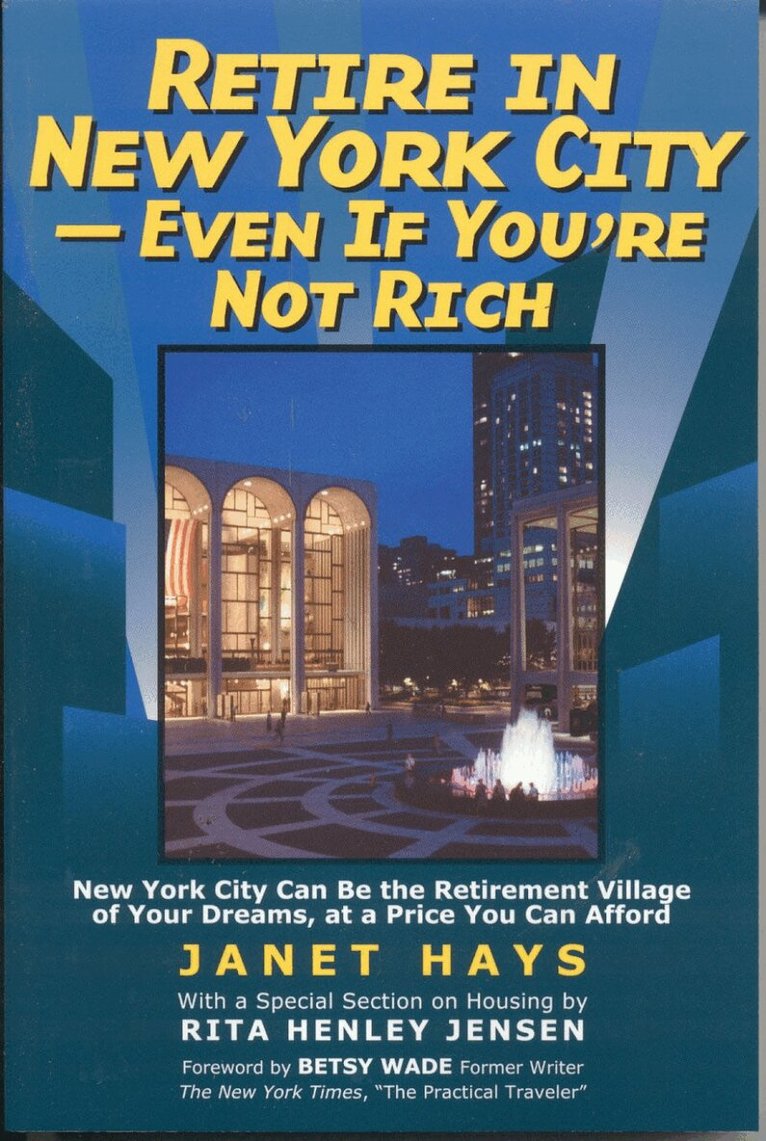 Janet Hays - Retire in New York City, Häftad