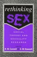 R Connell - Rethinking Sex, Häftad