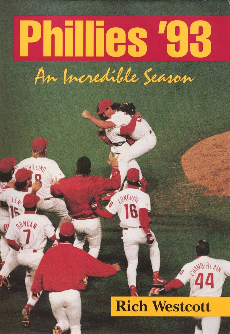 Rich Westcott - Phillies '93, Häftad. Tillgänglighet: Tillfälligt slut