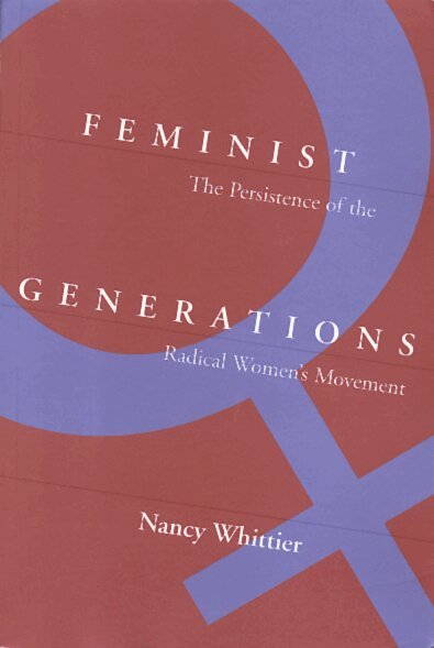 Nancy Whittier - Feminist Generations, Häftad. Tillgänglighet: Tillfälligt slut