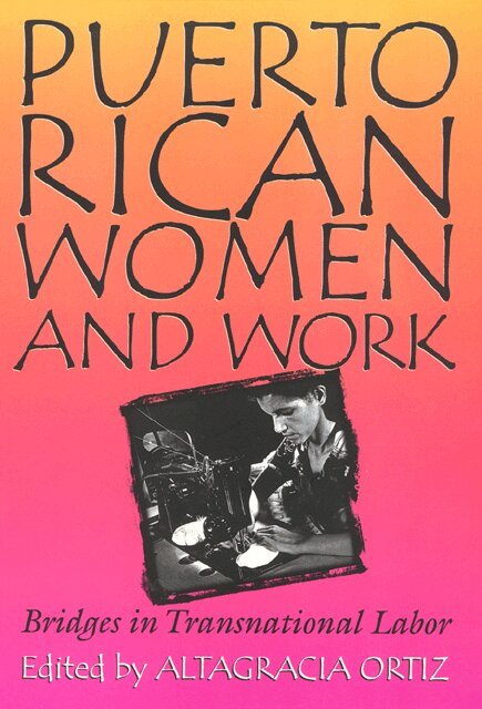 Altagracia Ortiz - Puerto Rican Women and Work, Inbunden. Tillgänglighet: Tillfälligt slut