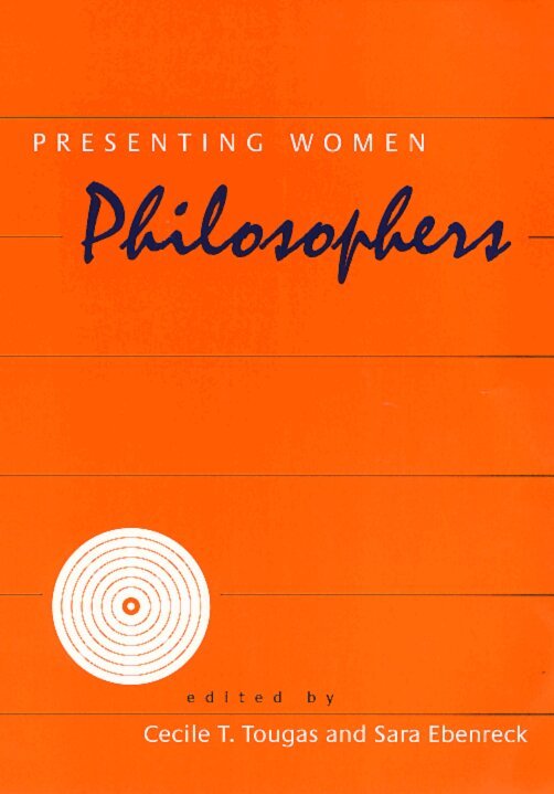 Cecile Tougas - Presenting Women Philosophers, Häftad. Tillgänglighet: Lägg i varukorg
