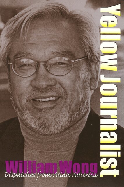 William Gee Wong - Yellow Journalist, Häftad. Tillgänglighet: Tillfälligt slut