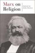 Marx On Religion
