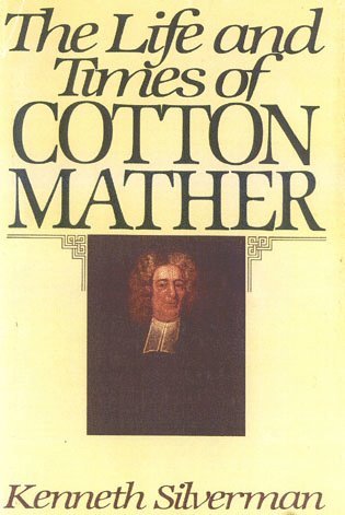 Kenneth Silverman - Life and Times of Cotton Mather, Häftad