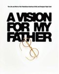 Vision for My Father