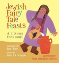Jewish Fairy Tale Feasts