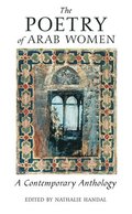 The Poetry of Arab Women: A Contemporary Anthology