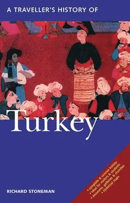 Richard Stoneman - A Traveller's History of Turkey, Häftad. Tillgänglighet: Lägg i varukorg