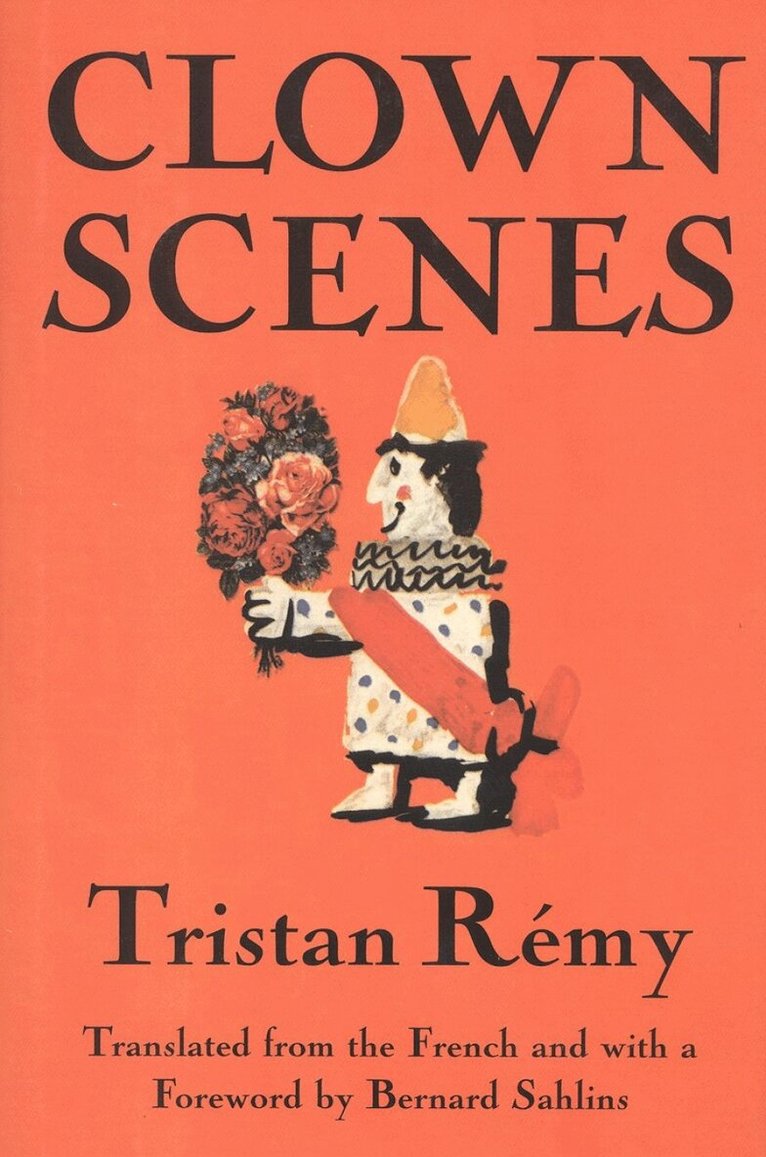 Tristan Remy - Clown Scenes, Inbunden