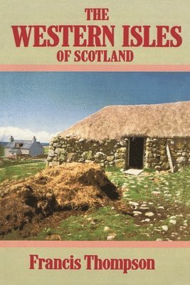 Francis Thompson - Western Isles of Scotland, Häftad