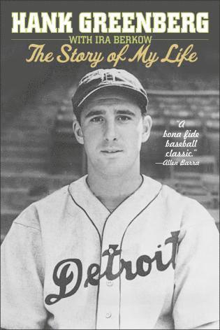 Hank Greenberg, Ira Berkow - Hank Greenberg: The Story of My Life, Häftad