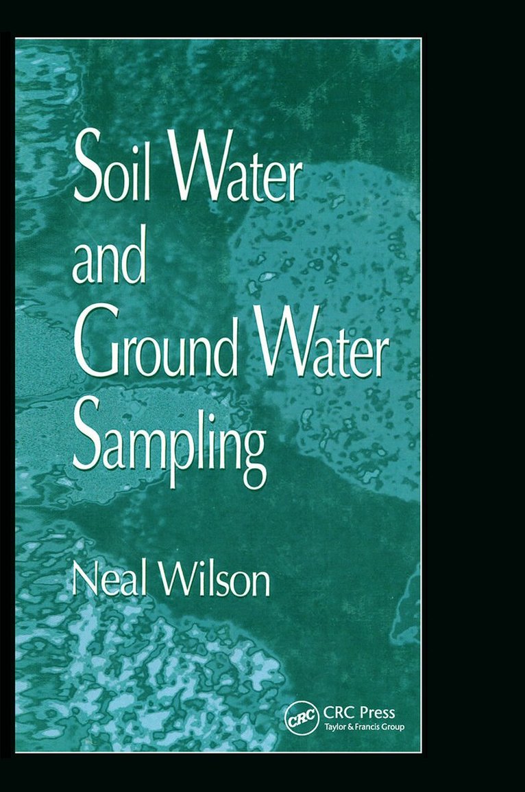 Neal Wilson - Soil Water and Ground Water Sampling, Inbunden. Tillgänglighet: Lägg i varukorg