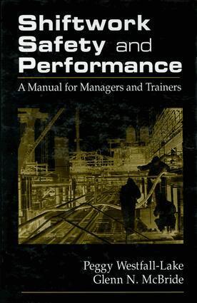 Peggy Westfall - Shiftwork Safety and Performance, Inbunden