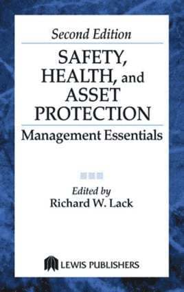 Richard Lack - Safety, Health, and Asset Protection, Inbunden