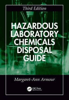 Margaret-Ann Armour - Hazardous Laboratory Chemicals Disposal Guide, Häftad