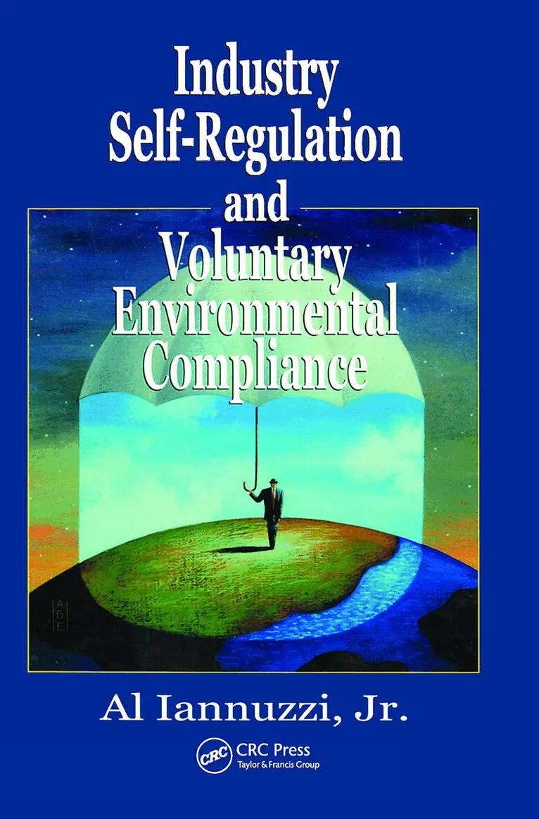 Jr. Iannuzzi - Industry Self-Regulation and Voluntary Environmental Compliance, Inbunden. Tillgänglighet: Lägg i varukorg