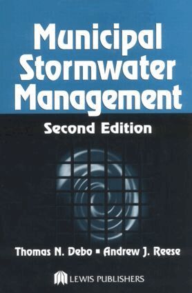 Thomas N. Debo, Andrew Reese - Municipal Stormwater Management, Inbunden