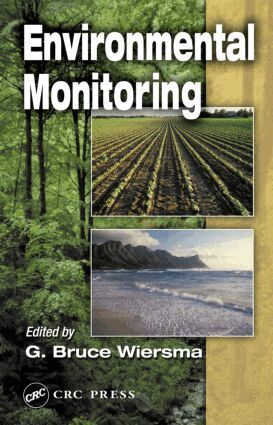 G. Bruce Wiersma - Environmental Monitoring, Inbunden