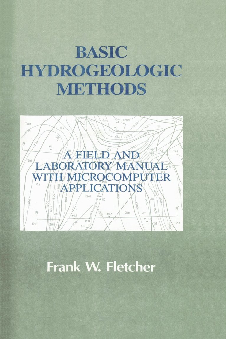 Frank Fletcher - Basic Hydrogeologic Methods, Inbunden