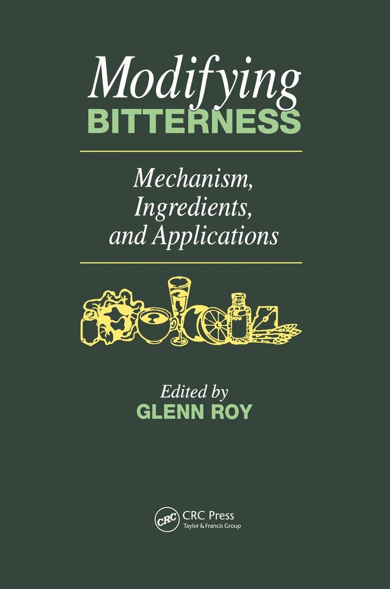 Glenn Roy, Roy M. Roy, Glenn M. Roy - Modifying Bitterness, Inbunden