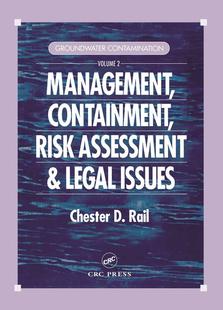 Chester D. Rail - Groundwater Contamination, Volume II, Inbunden. Tillgänglighet: Lägg i varukorg
