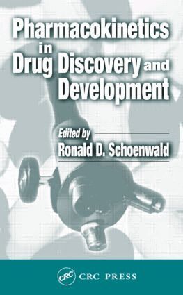 Ronald D. Schoenwald - Pharmacokinetics in Drug Discovery and Development, Inbunden