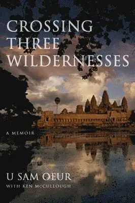 U Sam Oeur, Ken McCullough - Crossing Three Wildernesses, Häftad. Tillgänglighet: Tillfälligt slut