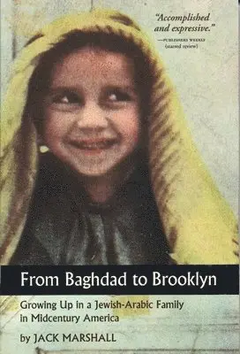 Jack Marshall - From Baghdad to Brooklyn: Growing Up in a Jewish-Arabic Family in Midcentury America, Häftad. Tillgänglighet: Lägg i varukorg