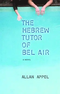 Allan Appel - Hebrew Tutor of Bel Air, Häftad. Tillgänglighet: Tillfälligt slut