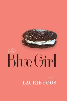 Laurie Foos - Blue Girl, Häftad