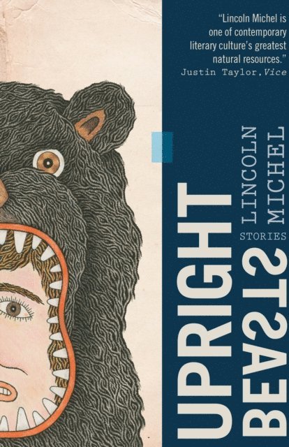Lincoln Michel - Upright Beasts, E-bok. Tillgänglighet: Lägg i varukorg