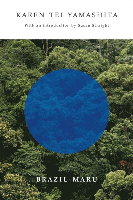 Karen Tei Yamashita - Brazil-Maru, E-bok
