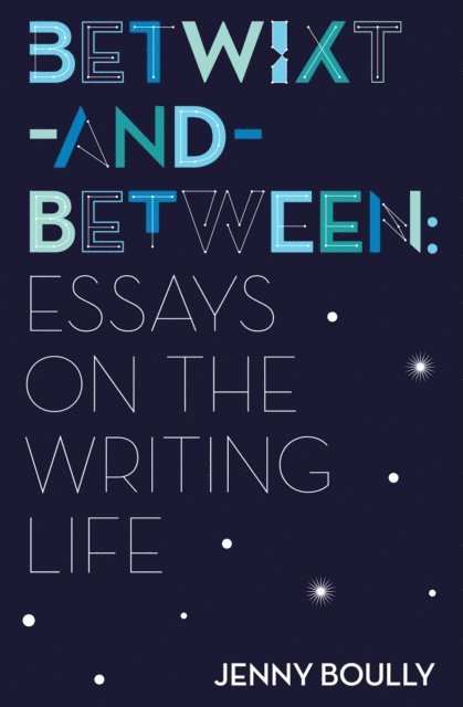Jenny Boully - Betwixt-and-Between, E-bok
