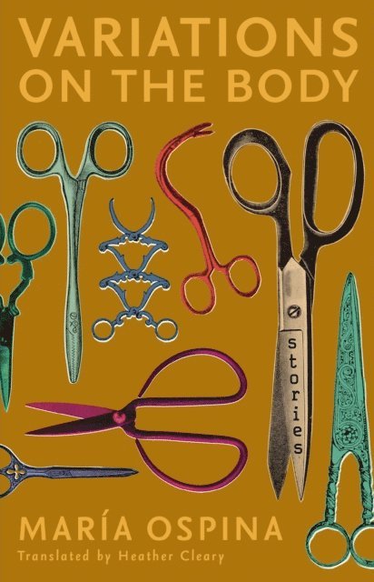Maria Ospina - Variations on the Body, E-bok