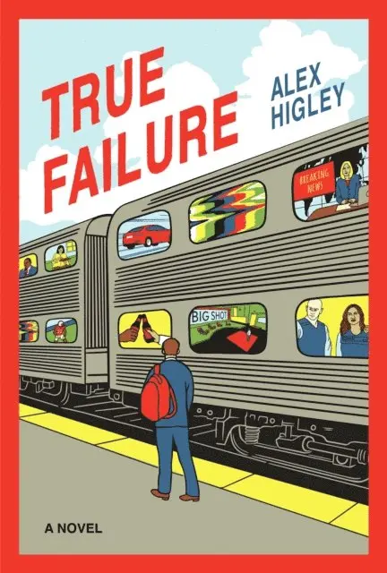 Alex Higley - True Failure, E-bok. Tillgänglighet: Lägg i varukorg