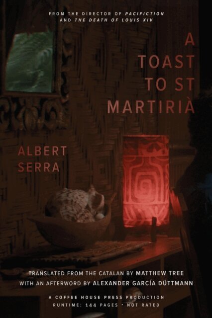 Albert Serra - Toast to St. Martiria, E-bok