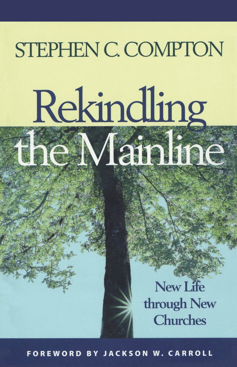 Stephen C. Compton - Rekindling the Mainline, Häftad