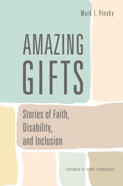 Mark I. Pinsky - Amazing Gifts, E-bok