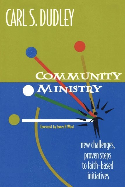 Carl S. Dudley - Community Ministry, E-bok