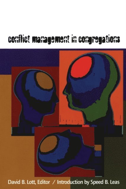 David B. Lott - Conflict Management in Congregations, E-bok