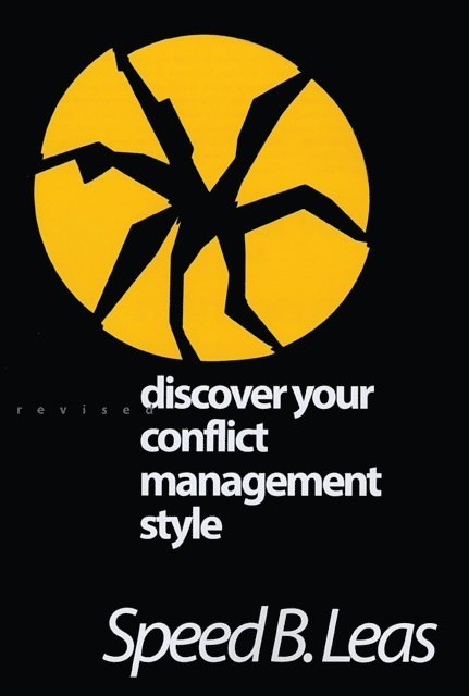 Speed B. Leas - Discover Your Conflict Management Style, E-bok