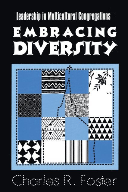 Charles R. Foster - Embracing Diversity, E-bok